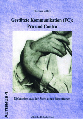 Gestützte Kommunikation (FC)Pro und Contra